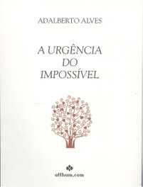 A urgencia do impossivel, Adalberto Alves - ALTHUM.COM