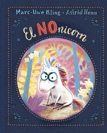 El Nonicorn, Marc-Uwe Kling - PICARONA