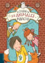 EDELVIVES, El colegio de los animales mágicos, Margit Auer
