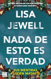 NADA DE ESTO ES VERDAD, Lisa Jewell - CROSSBOOKS