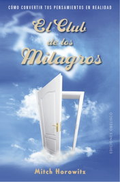 El Club de los Milagros, Mitch Horowitz - OBELISCO EDICIONES