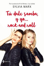 TU DALE SAMBA, Y YO... ROCK AND ROLL, Sylvia Marx - ESENCIA