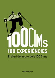 100 Cims. 100 experiències, Diversos - COSSETANIA EDICIONS