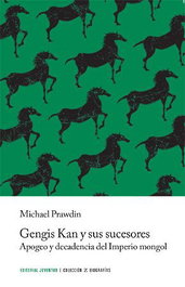 JUVENTUD, Gengis Kan y sus sucesores, Michael Prawdin - JUVENTUD