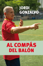 Al compás del balón, Jordi Gonzalvo Solà