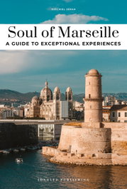 JONGLEZ Soul of Marseille (2025) - A guide to exceptional experiences