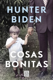 Cosas bonitas, Hunter Biden - EDICIONES B
