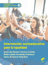 Intervención socioeducativa para la igualdad, María de Gracia Peña Ruiz - SINTESIS EDITORIAL