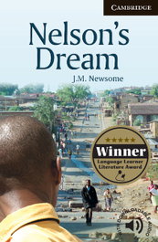 CAMBRIDGE Nelson´s dream - CAMBRIDGE ENGLISH READERS