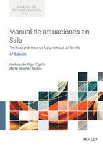 LA LEY Manual de actuaciones en Sala. Técnicas prácticas de los procesos de familia