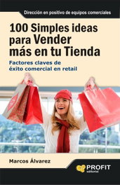 100 Simples Ideas Para Vender Mas En Tu, Alvarez Orozco - PROFIT