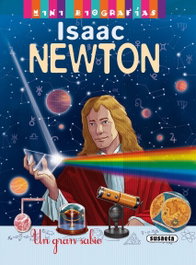Isaac Newton: Un Gran Sabio, VV.AA. - SUSAETA EDICIONES