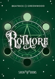 Rotmore, Beatrice Greemwood - SIREN BOOKS