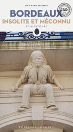 JONGLEZ Bordeaux insolite et méconnu et alentours (2023)