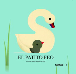 SENSEE El patito feo - Xavier Deneux