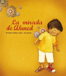 TANDEM, La mirada de Ahmed - Maria Dolors Pellicer Soria