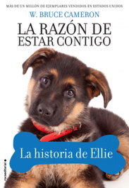 LA RAZÓN DE ESTAR CONTIGO, W. Bruce Cameron - ROCA EDITORIAL