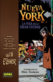 Nueva York, la vida en la gran ciudad, Will Eisner - NORMA EDITORIAL