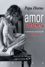 Amor y violencia, Pepa Horno Goicoechea - DESCLEE DE BROUWER