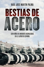 Bestias de acero, Martín Palma, Raúl José - LA ESFERA DE LOS LIBROS