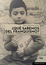 ¿QUÉ SABEMOS DEL FRANQUISMO?, Julio Prada Rodríguez; Manuel Ortiz - COMARES