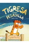 Astisendo Grupo Editorial, S.L. Tigresa contra pesadilla