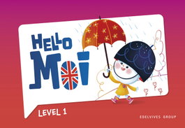 EDELVIVES Hello Moi - Level 1, Sesma Baquedano, Patricia - EDELVIVES