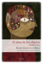 El alma de los objetos, Ramón Gómez de la Serna - EOLAS