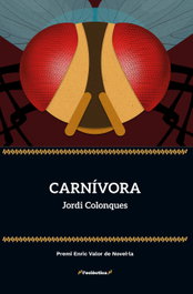 Carnívora, Jordi Colonques - BROMERA EDICIONS