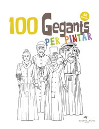 EL CEP I LA NANSA, 100 GEGANTS PER PINTAR