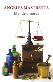 Mal de amores, Ángeles Mastretta - BOOKET