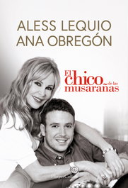 El chico de las musarañas, Ana Obregón - HARPER COLLINS IBERICA