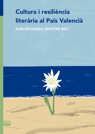 Cultura literària i resiliència al País Valencià, Dari Escandell Maestre - ABADIA DE MONTSERRAT