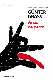 Años de perro, Günter Grass - DEBOLSILLO