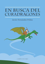En busca del curadragones, Javier Fernández Pollán - Camiño do Faro