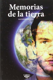 Memorias de la tierra, Salvador Medela - CARENA EDITORS