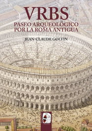 VRBS, Jean-Claude Golvin - DESPERTA FERRO