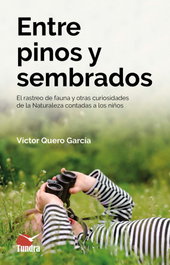 Tundra, Entre pinos y sembrados, Victor Quero - Tundra