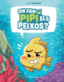 ASTRONAVE ON FAN PIPI ELS PEIXOS?