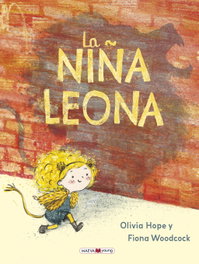 MAEVA EDICIONES, La niña leona, Olivia Hope - MAEVA EDICIONES