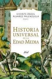 ARIEL, Historia universal de la edad media, Vicente Ángel Álvarez Palenzuela
