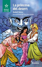 BROMERA EDICIONS, La princesa del desert - Rodolf Sirera Turo