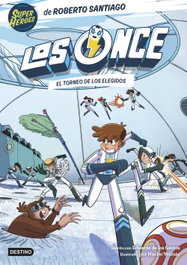 DESTINO INFANTIL, Los Once 8. El Torneo de los Elegidos - Roberto Santiago