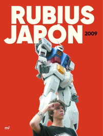 Rubius. Japón 2009, Rubius - MARTINEZ ROCA