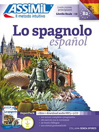 ASSIMIL Lo Spagnolo : Super Pack : 1 Libro + Download Audio MP3 + 3 CD (Base Italiana)