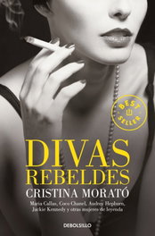 Divas rebeldes, Cristina Morató - DEBOLSILLO