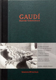 TRIANGLE POSTALS, Gaudí, Álbum científico - Juan José Lahuerta Alsina