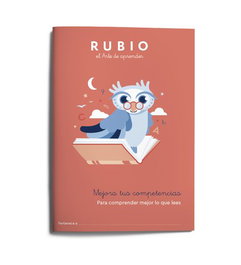 RUBIO Cuaderno A4 Mejora tus competencias para comprender mejor lo que lees (9-10 años)