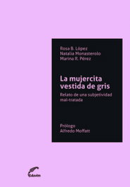 La mujercita vestida de gris, Rosa Beatriz López; Natal Monasterolo - EDUVIM (IBD)
