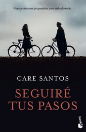 Seguiré tus pasos, Care Santos - BOOKET